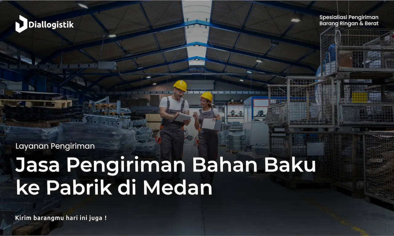 jasa_pengiriman_ bahan_baku_ke_pabrik_di_medan